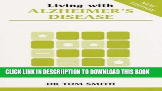 [New] Living with Alzheimer s Disease Exclusive Full Ebook