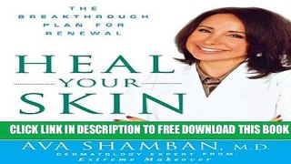 New Book Heal Your Skin: The Breakthrough Plan for Renewal