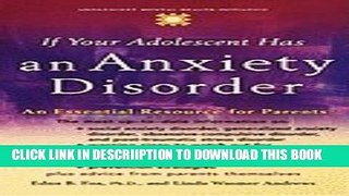 [PDF] If Your Adolescent Has an Anxiety Disorder An Essential Resource for Parents (Paperback,