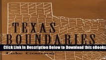 [Reads] Texas Boundaries: Evolution of the State s Counties Online Ebook