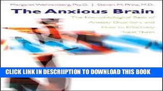 [PDF] Margaret Wehrenberg: The Anxious Brain : The Neurobiological Basis of Anxiety Disorders and
