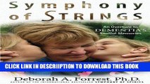 [PDF] Symphony of Strings: An Overture to Dementia s Soulful Memories Exclusive Full Ebook