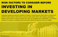 What are some risks in investing in a developing market