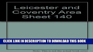 [PDF] Landranger Maps: Leicester and Coventry Area Sheet 140 (OS Landranger Map) Exclusive Full