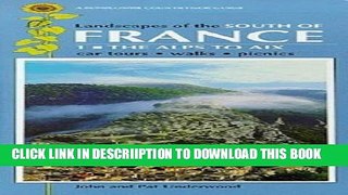 [PDF] Landscapes of the South of France from the Alps to the Pyrenees: The Alps to Aix (Cote d