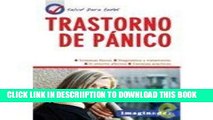 [PDF] Trastorno de panico / Panic Disorders (Salud Para Todos) (Spanish Edition) Popular Online