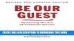 [PDF] Be Our Guest: Perfecting the Art of Customer Service (Disney Institute Book, A) Popular