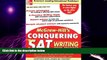 Big Deals  McGraw-Hill s Conquering the New SAT Writing  Best Seller Books Most Wanted