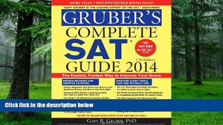 Big Deals  Gruber s Complete SAT Guide 2014  Free Full Read Best Seller