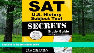 Big Deals  SAT U.S. History Subject Test Secrets Study Guide: SAT Subject Exam Review for the SAT