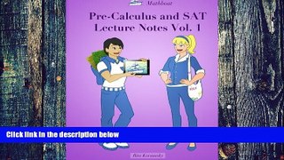Big Deals  Pre-Calculus and SAT Lecture Notes Vol.1: Precalculus and SAT Math Preparation book