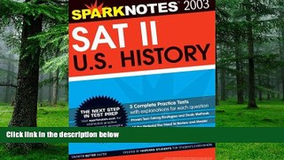 Big Deals  SAT II United States History (SparkNotes Test Prep)  Free Full Read Best Seller