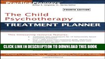 [New] The Child Psychotherapy Treatment Planner (Practice Planners) Exclusive Full Ebook