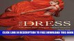 New Book The Dress: 100 Ideas that Changed Fashion Forever