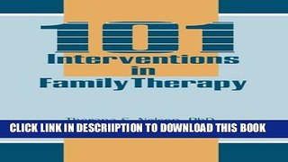 [New] 101 Interventions in Family Therapy Exclusive Full Ebook