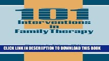 [New] 101 Interventions in Family Therapy Exclusive Full Ebook