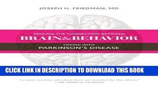 [PDF] Making the Connection Between Brain and Behavior: Coping with Parkinson s Disease Full Online
