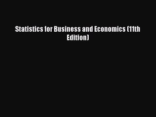 [PDF] Statistics for Business and Economics (11th Edition) Full Online