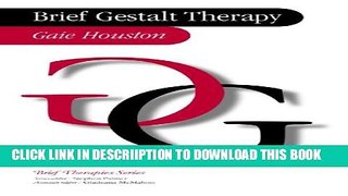 [New] Brief Gestalt Therapy (Brief Therapies series) Exclusive Full Ebook