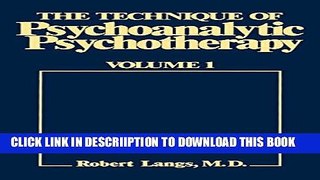 [New] The Technique of Psychoanalytic Psychotherapy, Vol. 1: Initial Contact, Theoretical
