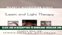 [Read] Milady s Aesthetician Series: Lasers and Light Therapy Full Online