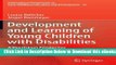 [Reads] Development and Learning of Young Children with Disabilities: A Vygotskian Perspective