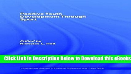 [Reads] Positive Youth Development Through Sport Online Ebook