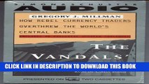 [PDF] Vandals  Crown: How Rebel Currency Traders Overthrew the World s Central Banks Popular Online