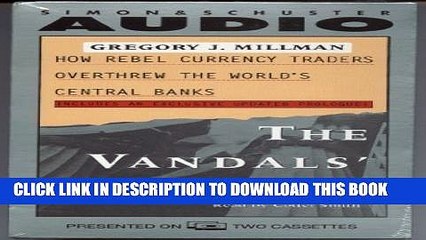 Скачать видео: [PDF] Vandals  Crown: How Rebel Currency Traders Overthrew the World s Central Banks Popular Online