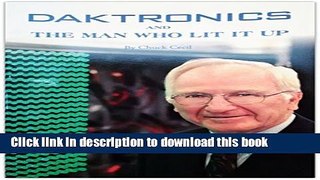 Read Daktronics and the Man Who Lit It Up  Ebook Free
