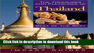 Read The Treasures and Pleasures of Thailand: Best of the Best (Treasures   Pleasures of