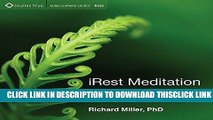 [Read] iRest Meditation: Restorative Practices for Health, Resiliency, and Well-Being Full Online