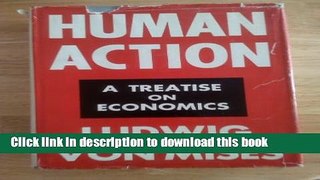 Read Human Action: A Treatise on Economics (Third Revised Edition)  Ebook Free