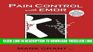 [Read] Pain Control with EMDR: Treatment Manual Popular Online