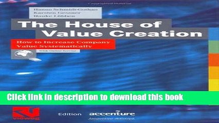 Read The House of Value Creation: How to Increase Company Value Systematically (XEdition