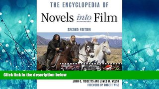 For you The Encyclopedia of Novels Into Film