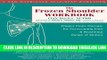 [PDF] The Frozen Shoulder Workbook: Trigger Point Therapy for Overcoming Pain and Regaining Range