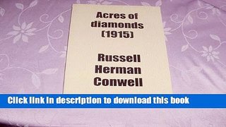 Read Acres of diamonds (1915) -(Russell Herman Conwell)  Ebook Free