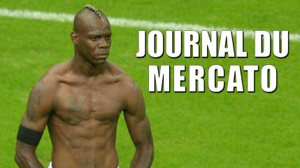 Journal du Mercato : le jour le plus long | Edition de 10h30