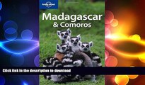 DOWNLOAD Lonely Planet Madagascar   Comoros (Lonely Planet Madagascar) (Multi Country Travel