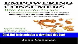 Read Empowering Consumers with How-To-Torials: A Revealing Roadmap Through the Mortgage,