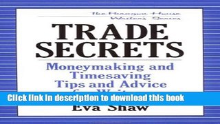 Read Trade Secrets: Money-Making and Time-Saving Tips and Advice (Paragon House Writer s Series)