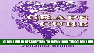 [Read] Grape Cure Full Online