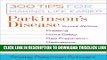 [Read] Parkinson s Disease: 300 Tips for Making Life Easier Free Books