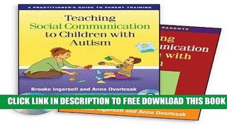 New Book Teaching Social Communication to Children with Autism: A Practitioner s Guide to Parent
