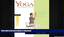 EBOOK ONLINE  Yoga for Computer Users: Healthy Necks, Shoulders, Wrists, and Hands in the