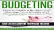 [PDF] Budgeting: How to Make a Budget and Manage Your Money and Personal Finances Like a Pro (FREE