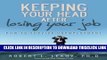 [Read] Keeping Your Head After Losing Your Job: How to Survive Unemployment Popular Online