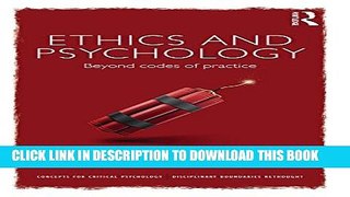 [PDF] Ethics and Psychology: Beyond Codes of Practice (Concepts for Critical Psychology) Full