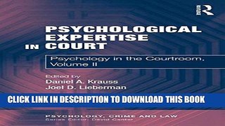 [PDF] Psychological Expertise in Court: Psychology in the Courtroom, Volume II: 2 (Psychology,